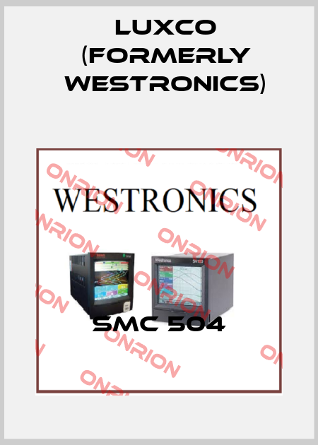 SMC 504 Luxco (formerly Westronics)