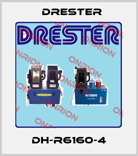 DH-R6160-4 Drester