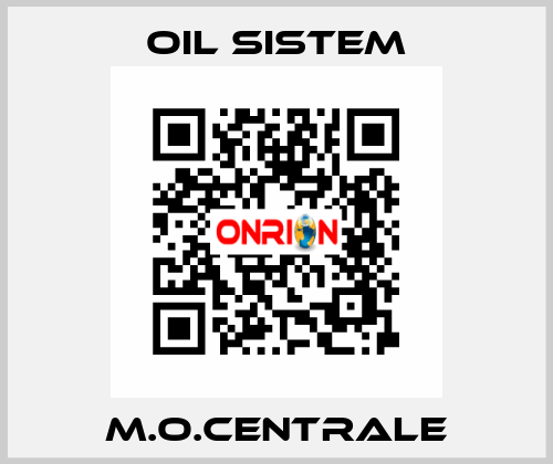 M.O.CENTRALE Oil Sistem