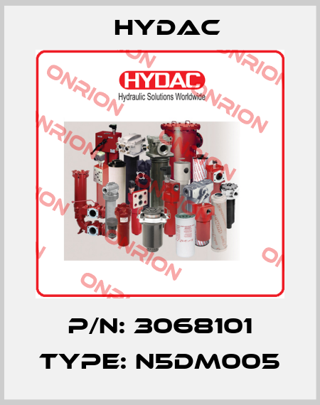 P/N: 3068101 Type: N5DM005 Hydac