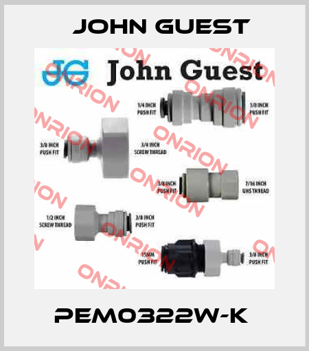 PEM0322W-K  John Guest