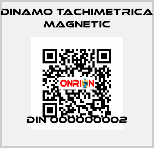 DIN 000000002 Dinamo Tachimetrica Magnetic