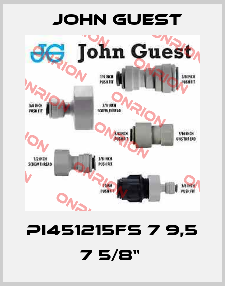 PI451215FS 7 9,5 7 5/8“  John Guest