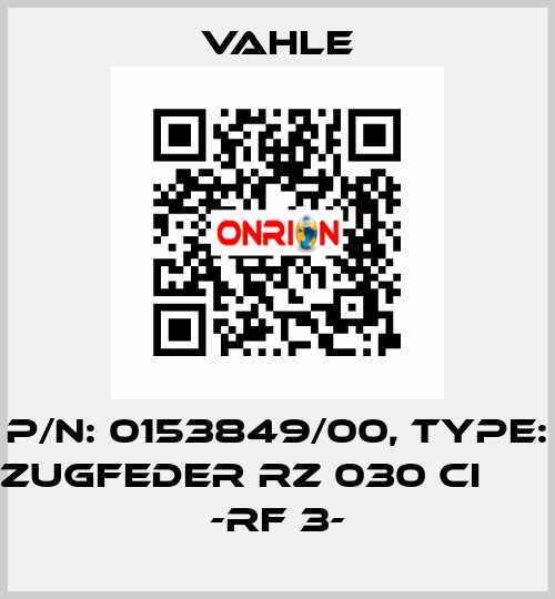 P/n: 0153849/00, Type: ZUGFEDER RZ 030 CI       -RF 3- Vahle