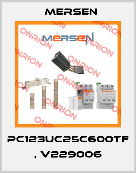PC123UC25C600TF , V229006 Mersen
