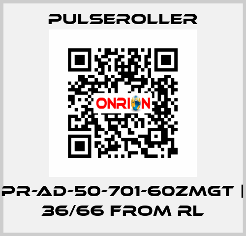 PR-AD-50-701-60ZMGT | 36/66 from RL PULSEROLLER