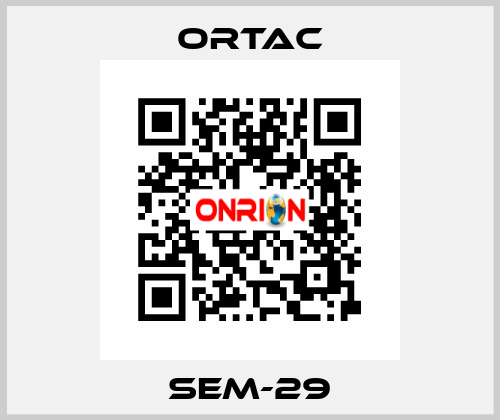 SEM-29 Ortac