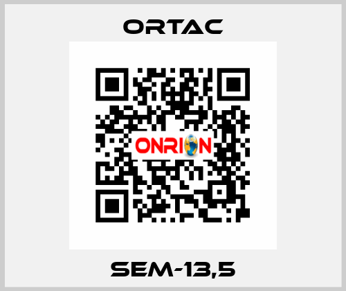 SEM-13,5 Ortac