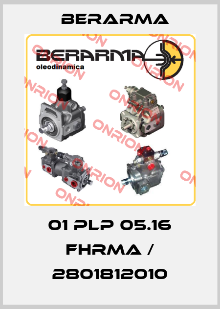 01 PLP 05.16 FHRMA / 2801812010 Berarma