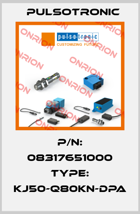 P/N: 08317651000 Type: KJ50-Q80KN-DPA Pulsotronic