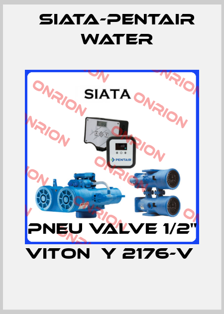 PNEU VALVE 1/2" VITON  Y 2176-V  SIATA-Pentair water