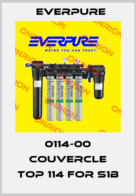 0114-00 COUVERCLE TOP 114 FOR S1B Everpure