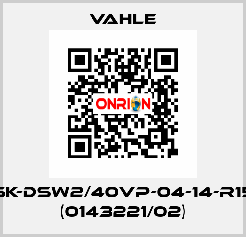 SK-DSW2/40VP-04-14-R15 (0143221/02) Vahle