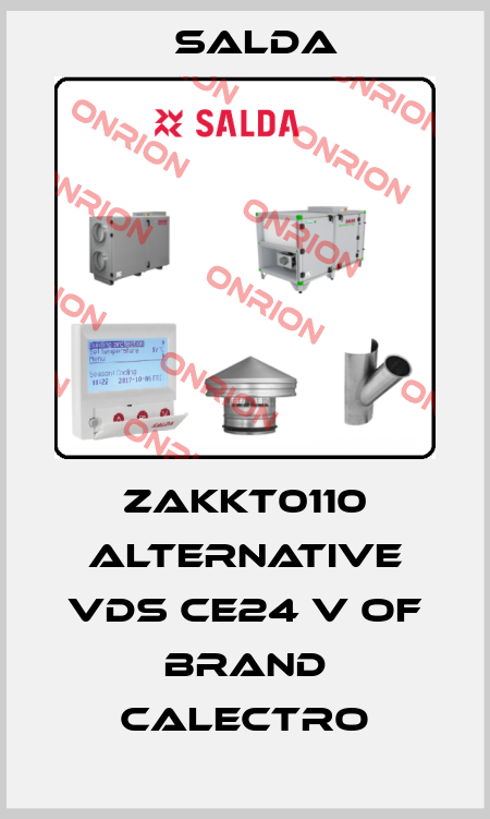 ZAKKT0110 alternative VDS CE24 V of brand Calectro Salda