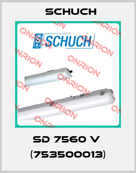 SD 7560 V  (753500013) Schuch