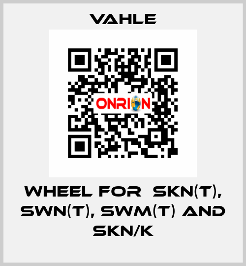 Wheel for  SKN(T), SWN(T), SWM(T) and SKN/K Vahle