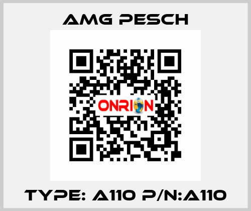 Type: A110 P/N:A110 AMG Pesch