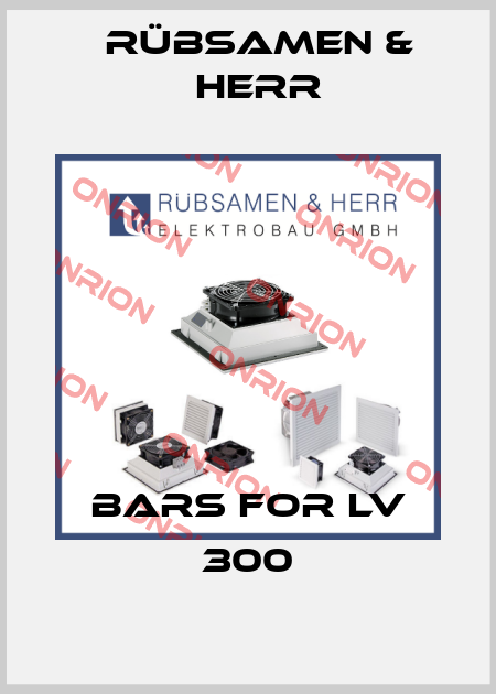 Bars For LV 300 Rübsamen & Herr