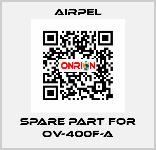 Spare part for OV-400F-A Airpel