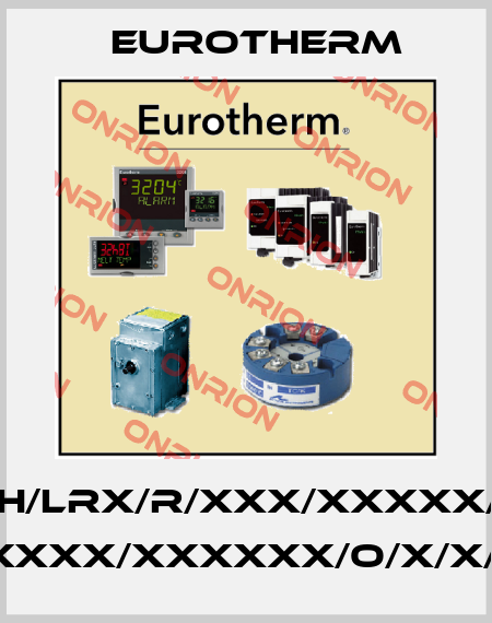 P116/CC/VH/LRX/R/XXX/XXXXX/XXXXXX/ XXXXX/XXXXX/XXXXXX/O/X/X/X/X/X/X/X Eurotherm