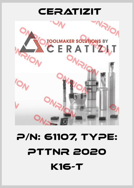 P/N: 61107, Type: PTTNR 2020 K16-T Ceratizit