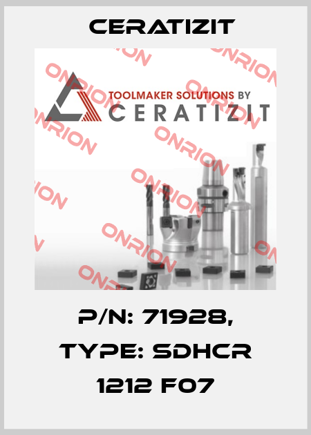 P/N: 71928, Type: SDHCR 1212 F07 Ceratizit