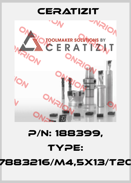 P/N: 188399, Type: 7883216/M4,5X13/T20 Ceratizit