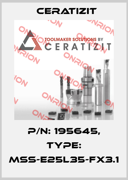 P/N: 195645, Type: MSS-E25L35-FX3.1 Ceratizit