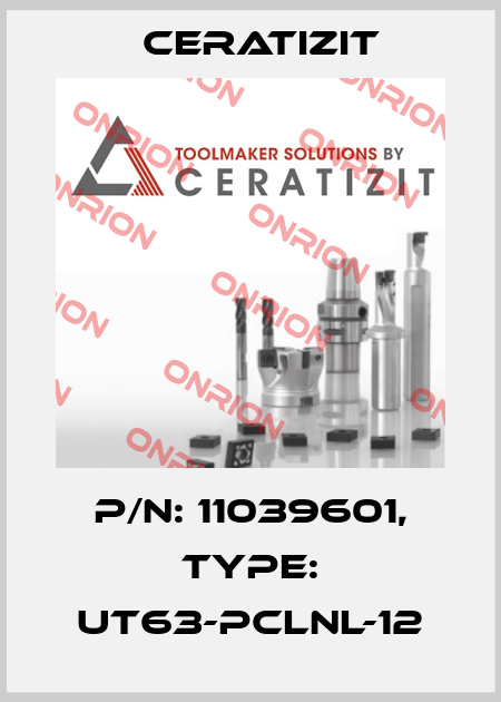 P/N: 11039601, Type: UT63-PCLNL-12 Ceratizit