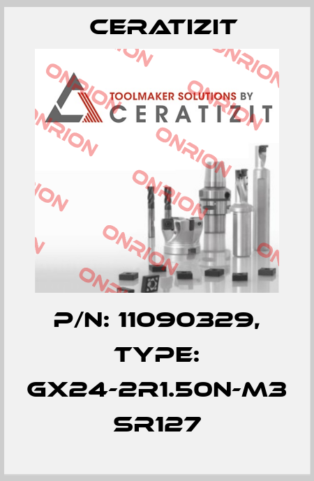 P/N: 11090329, Type: GX24-2R1.50N-M3 SR127 Ceratizit