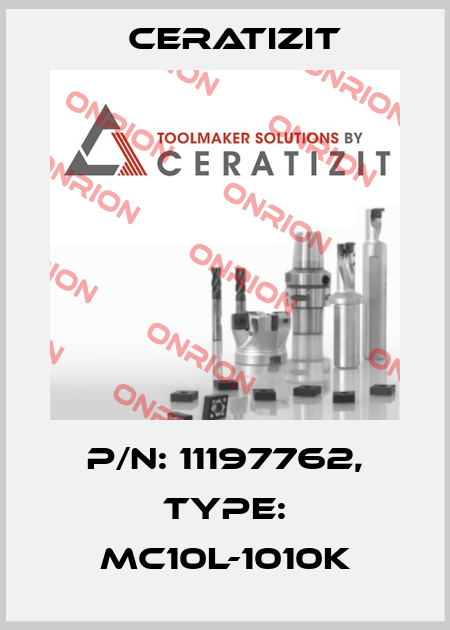 P/N: 11197762, Type: MC10L-1010K Ceratizit