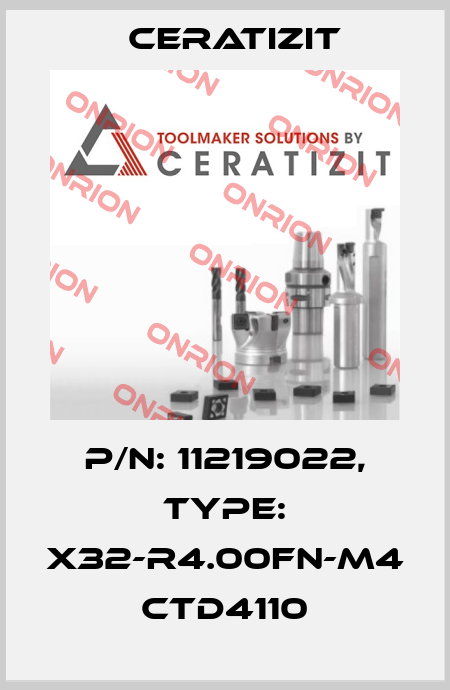 P/N: 11219022, Type: X32-R4.00FN-M4 CTD4110 Ceratizit