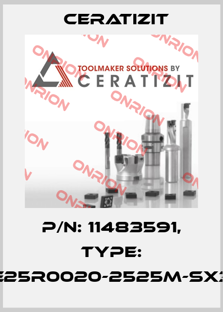 P/N: 11483591, Type: E25R0020-2525M-SX3 Ceratizit