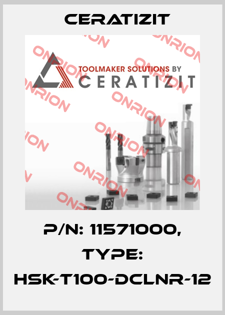 P/N: 11571000, Type: HSK-T100-DCLNR-12 Ceratizit