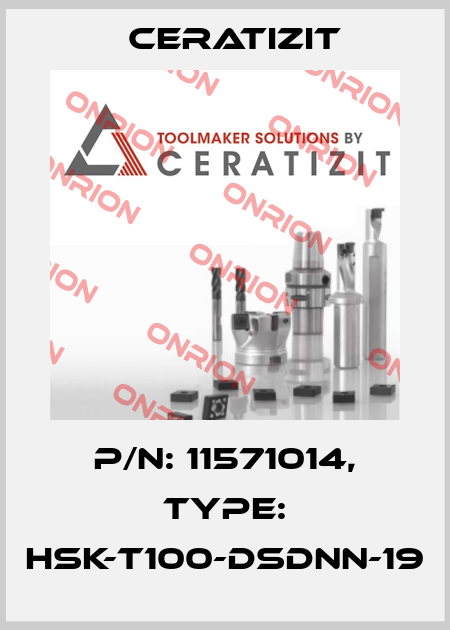 P/N: 11571014, Type: HSK-T100-DSDNN-19 Ceratizit