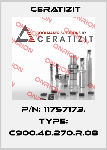 P/N: 11757173, Type: C900.4D.270.R.08 Ceratizit