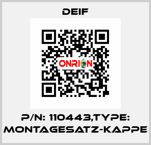 P/N: 110443,Type: MONTAGESATZ-KAPPE Deif