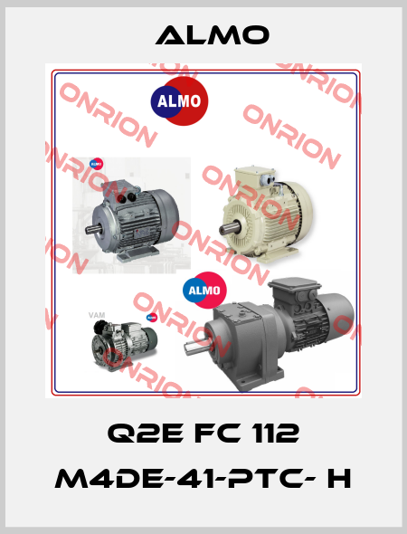 Q2E FC 112 M4DE-41-PTC- H Almo
