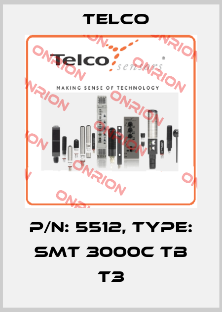 p/n: 5512, Type: SMT 3000C TB T3 Telco