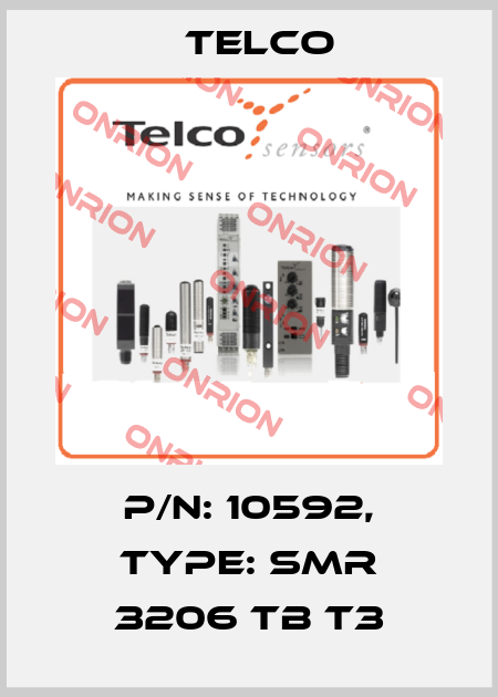 p/n: 10592, Type: SMR 3206 TB T3 Telco