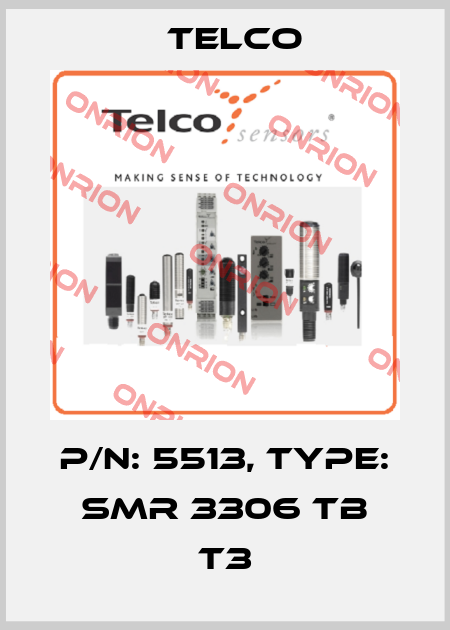 p/n: 5513, Type: SMR 3306 TB T3 Telco