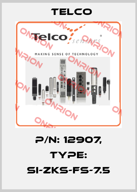 p/n: 12907, Type: SI-ZKS-FS-7.5 Telco