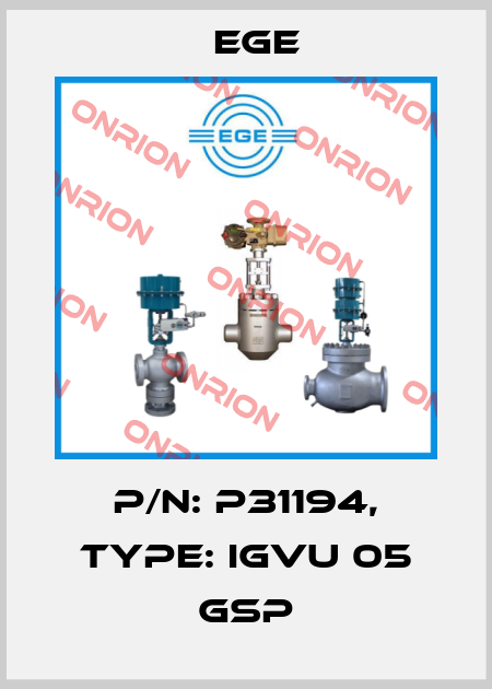 p/n: P31194, Type: IGVU 05 GSP Ege