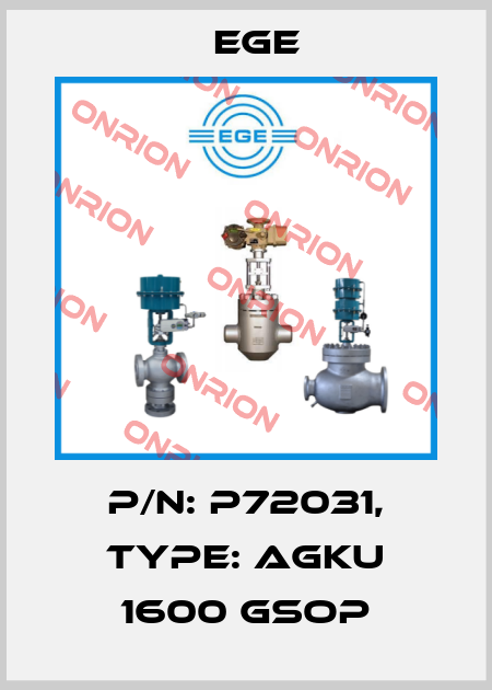p/n: P72031, Type: AGKU 1600 GSOP Ege