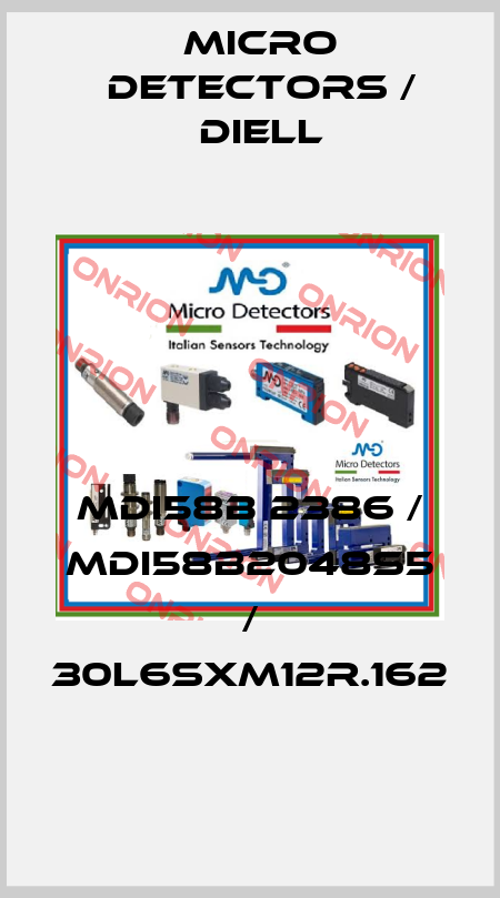 MDI58B 2386 / MDI58B2048S5 / 30L6SXM12R.162
 Micro Detectors / Diell