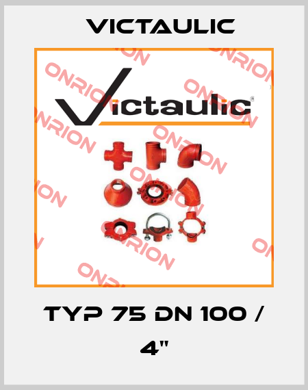 Typ 75 DN 100 / 4" Victaulic