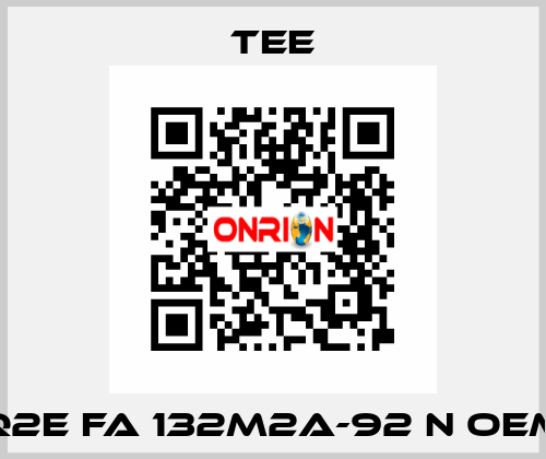 Q2E FA 132M2A-92 N oem TEE