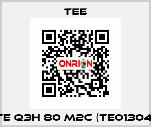 TE Q3H 80 M2C (TE01304) TEE