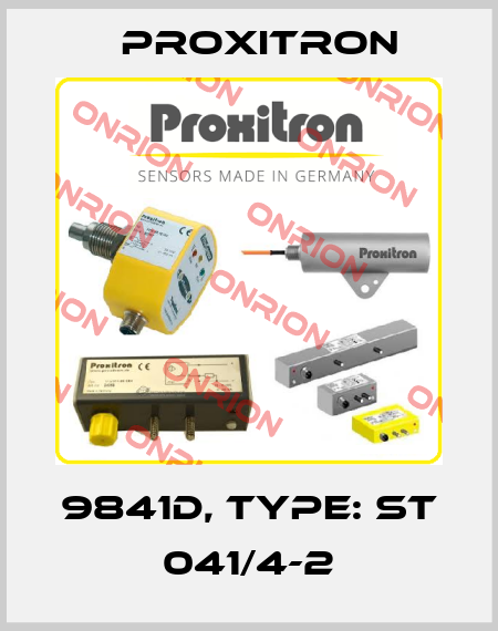 9841D, Type: ST 041/4-2 Proxitron