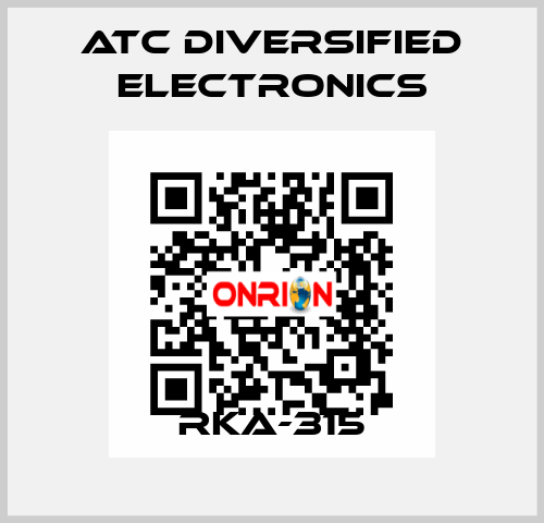 RKA-315 ATC Diversified Electronics